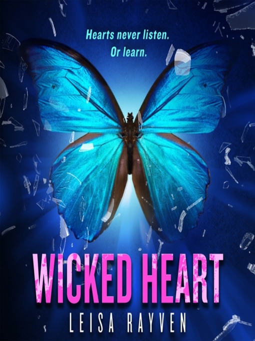 Title details for Wicked Heart by Leisa Rayven - Available